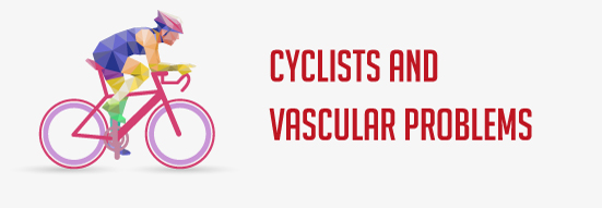 Cyclists and Vascular problems